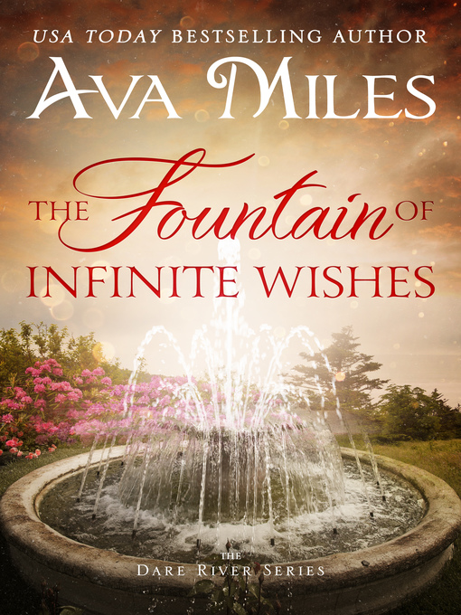 Title details for The Fountain of Infinite Wishes by Ava Miles - Available